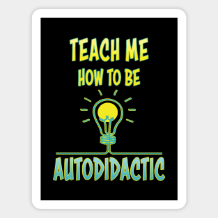 Autodidactic Magnet